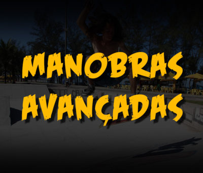 Manobras Avançadas do Skate