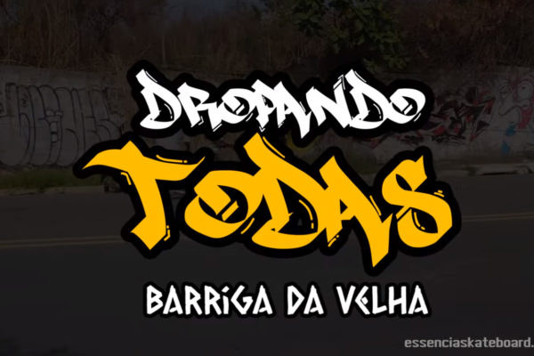 Dropando Todas 3 - Barriga da Velha