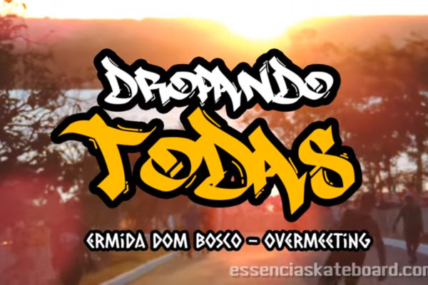 Dropando Todas 7 - Erminda Dom Bosco / Overmeeting